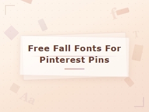 Free Fall Fonts for Pinterest Pins